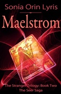 Cover: Maelstrom (The Stranger Trilogy, #2) - The Stranger Trilogy