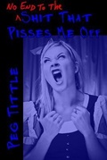 Cover: No End to the Shit that Pisses Me Off - MAGENTA