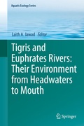 Cover: Tigris and Euphrates Rivers: Their Environment from Headwaters to Mouth - Springer