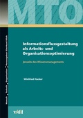 Cover: Informationsflussgestaltung als Arbeits- und Organisationsoptimierung - vdf Hochschulverlag AG