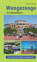 Cover: Wangerooge - ein Reisef&uuml;hrer - Isensee, Florian, GmbH
