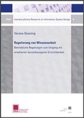 Cover: Regulierung von Wissensarbeit - Betriebliche Regelungen zum Umgang mit erweiterter berufsbezogener Erreichbarkeit - Kassel University Press