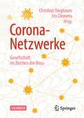 Cover: Corona-Netzwerke - Gesellschaft im Zeichen des Virus - Springer