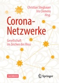 Cover: Corona-Netzwerke - Gesellschaft im Zeichen des Virus - Springer