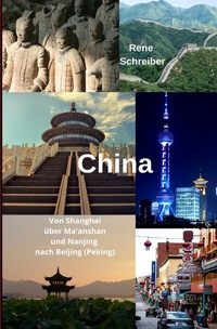 Abbildung von: China Von Shanghai über Ma'anshan und Nanjing nach Beijing (Peking) - epubli