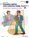 Cover: Saxophon spielen - mein sch&ouml;nstes Hobby - Schott Music