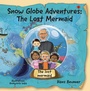 Cover: Snow Globe Adventures: The Lost Mermaid - Beumer, Hans