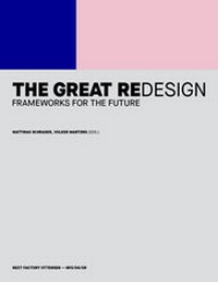 Enlarge image Cover: The Great Redesign - Next Factory Ottensen