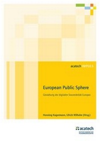 Enlarge image Cover: European Public Sphere - Deutsche Akademie der Technikwissenschaften