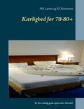 Cover: K&aelig;rlighed for 70-80+ - BoD - Books on Demand