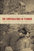 Cover: The Compensations of Plunder - University of Chicago Press