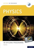 Cover: Oxford IB Prepared: Physics: IB Diploma Programme - OUP Oxford