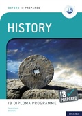 Cover: Oxford IB Prepared: History: IB Diploma Programme - OUP Oxford