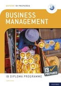 Cover: Oxford IB Prepared: Business Management: IB Diploma Programme - OUP Oxford