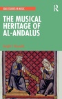 Cover: The Musical Heritage of Al-Andalus - Routledge