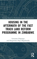 Cover: Housing in the Aftermath of the Fast Track Land Reform Programme in Zimbabwe - Routledge