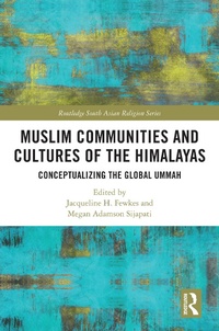 Abbildung von: Muslim Communities and Cultures of the Himalayas - Routledge