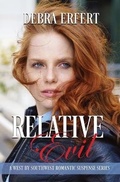 Cover: Relative Evil - Stone Horse Press, LLC