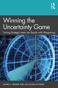 Enlarge image Cover: Winning the Uncertainty Game - Routledge
