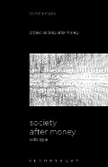 Cover: Society After Money - Bloomsbury Academic USA