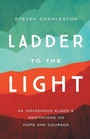 Cover: Ladder to the Light - Fortress Press,U.S.