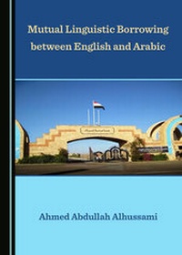 Abbildung von: Mutual Linguistic Borrowing between English and Arabic - Cambridge Scholars Publishing