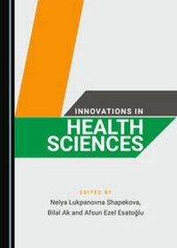 Abbildung von: Innovations in Health Sciences - Cambridge Scholars Publishing