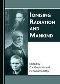 Cover: Ionising Radiation and Mankind - Cambridge Scholars Publishing