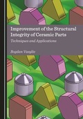 Cover: Improvement of the Structural Integrity of Ceramic Parts - Cambridge Scholars Publishing