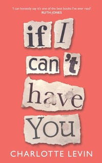 Abbildung von: If I Can't Have You - Pan Books