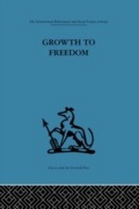 Enlarge image Cover: Growth to Freedom - Routledge