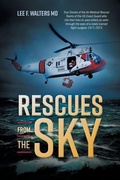 Cover: Rescues from the Sky - FriesenPress