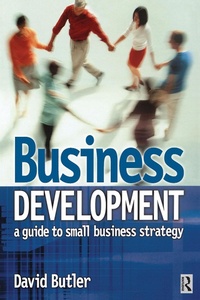Enlarge image Cover: Business Development: A Guide to Small Business Strategy - Routledge