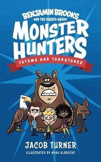 Enlarge image Cover: Benjamin Brooks and the Fourth-Grade Monster Hunters - Washed Entertainment, LLC