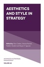 Cover: Aesthetics and Style in Strategy - Emerald Publishing Limited