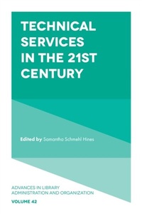Abbildung von: Technical Services in the 21st Century - Emerald Publishing Limited