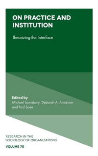 Enlarge image Cover: On Practice and Institution - Emerald Publishing Limited
