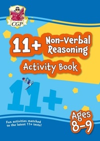 Enlarge image Cover: 11+ Activity Book: Non-Verbal Reasoning - Ages 8-9 - Coordination Group Publications Ltd (CGP)