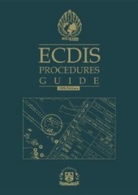 Enlarge image Cover: ECDIS Procedures Guide, 2020 Edition - Witherby Seamanship International Ltd
