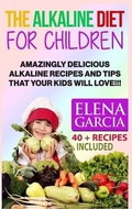 Cover: The Alkaline Diet for Children - Your Wellness Books