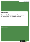 Cover: Das Lesebuch. Analyse des "Westermann 5" Lesebuches fuer das 5. Schuljahr - GRIN Verlag