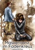 Cover: Maskentanz im Fadenkreuz - BoD - Books on Demand