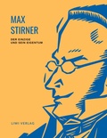 Cover: Max Stirner - Liwi Literatur- Und Wissenschaftsverlag