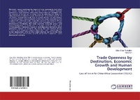 Enlarge image Cover: Trade Openness by Destination, Economic Growth and Human Development - LAP Lambert Academic Publishing