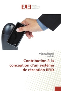 Enlarge image Cover: Contribution a la conception d'un systeme de reception RFID - Editions Universitaires Europeennes