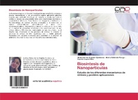 Abbildung von: Biosintesis de Nanoparticulas - Editorial Academica Espanola