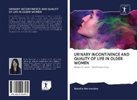 Enlarge image Cover: Urinary Incontinence and Quality of Life in Older Women - Sciencia Scripts