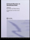 Cover: Colonial Armies in Southeast Asia - Routledge