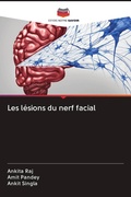 Cover: Les l&eacute;sions du nerf facial - Editions Notre Savoir