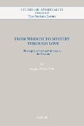 Cover: From Wisdom to Mystery through Love - Peeters Publishers